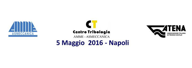 XVII Convegno Tribologia Napoli 5 Maggio 2016